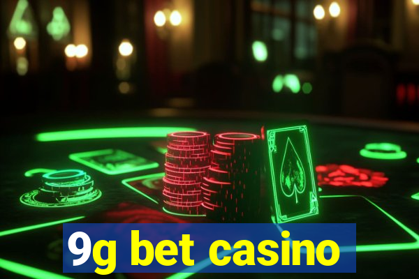 9g bet casino